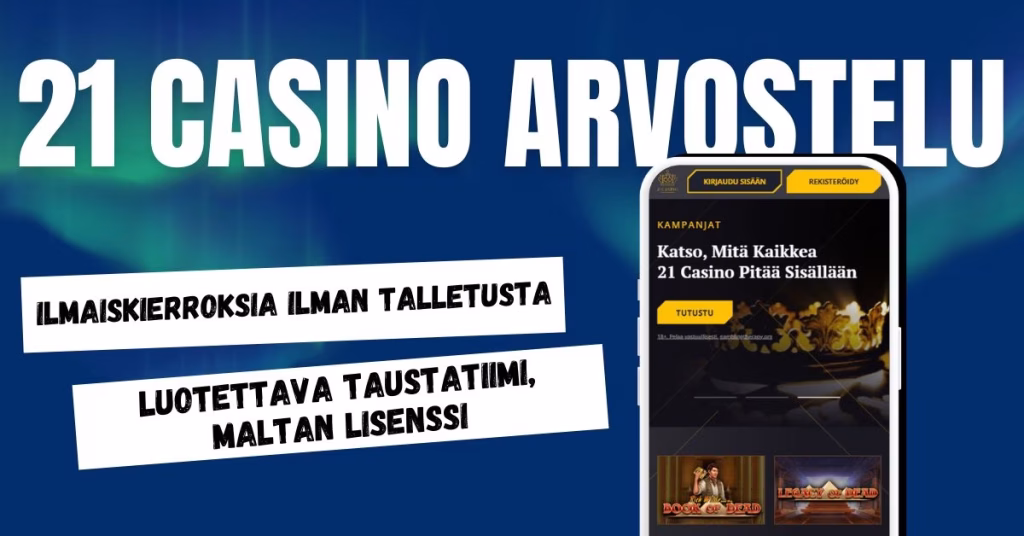 21 Casino kokemuksia