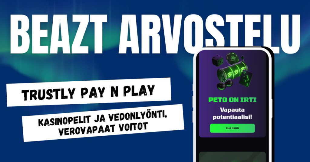 Beazt Casino on Trustly pay n play kasino, josta voitot verovapaasti.