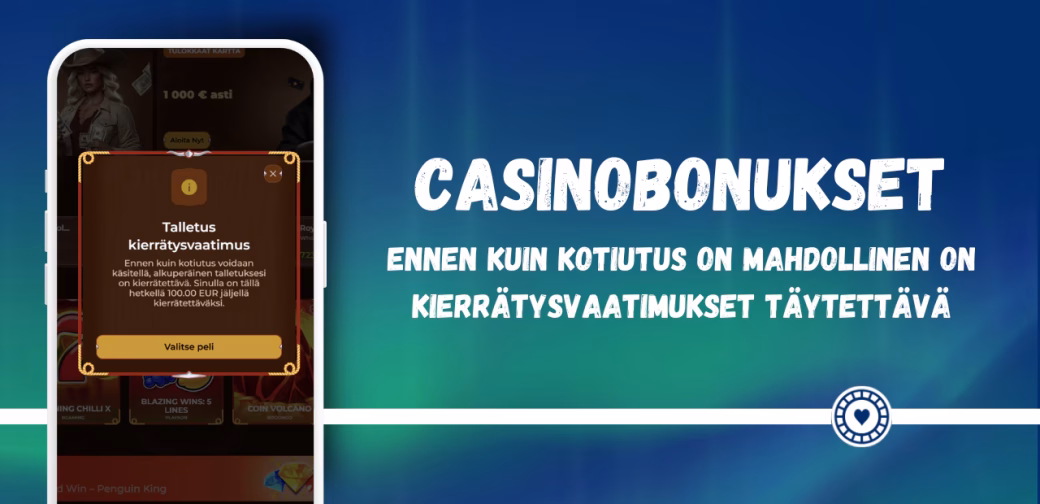 Casinobonus on usein kierrätettävä ennen kuin sen voi kotiuttaa.