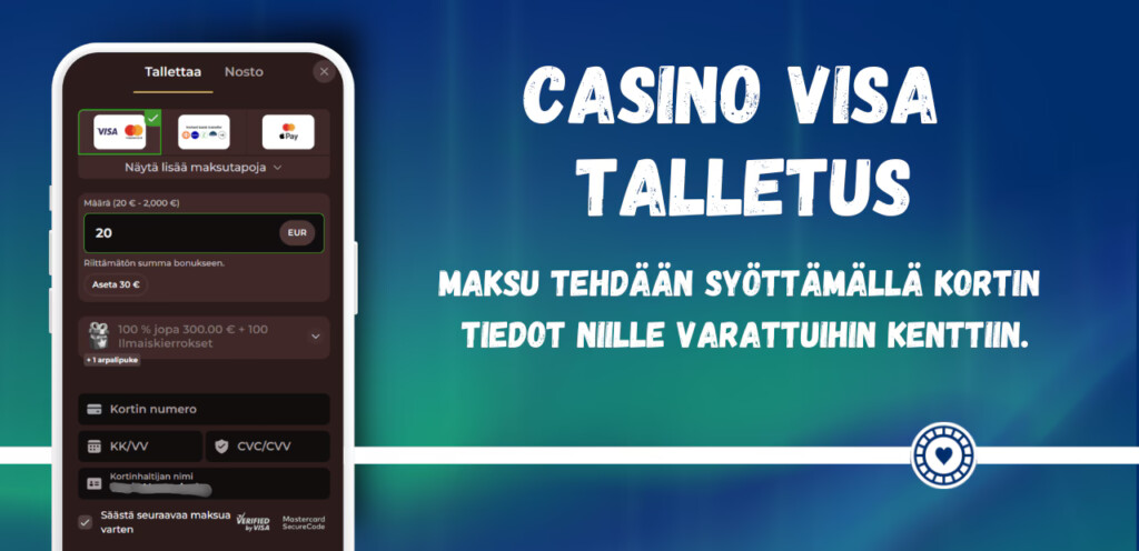Casino Visa talletus tehdään helposti syöttämällä kortin tiedot nettikasinolle.