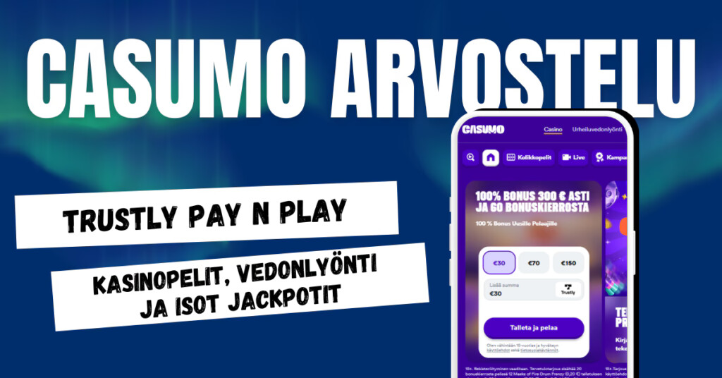 Casumo Casino on Trustly pay n play kasino, josta löytyy niin kasinopelit kuin myös vedonlyönti.