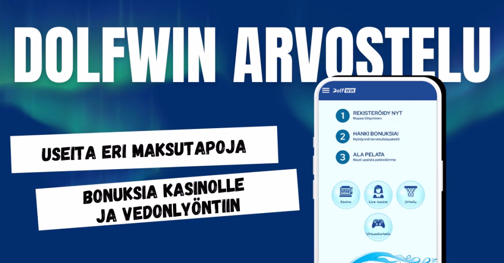 DolfWin Casinolle talletat useilla eri maksutavoilla ja pelaat kasinopelejä ja vedonlyöntiä.