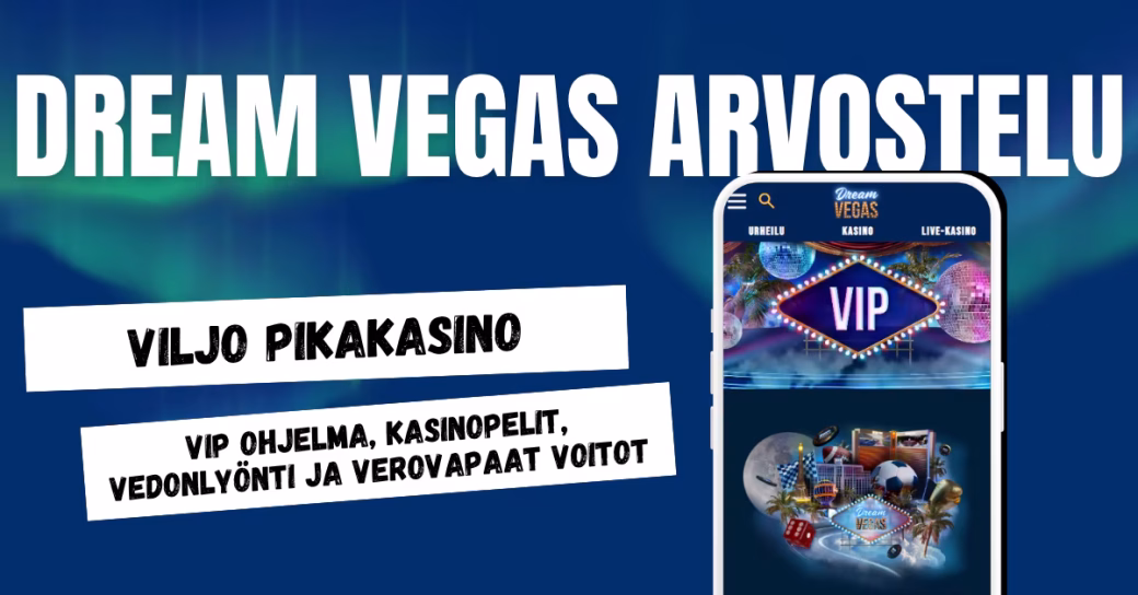 Dream Vegas Casino on Viljo pikakasino, josta voitot maksetaan verovapaasti.