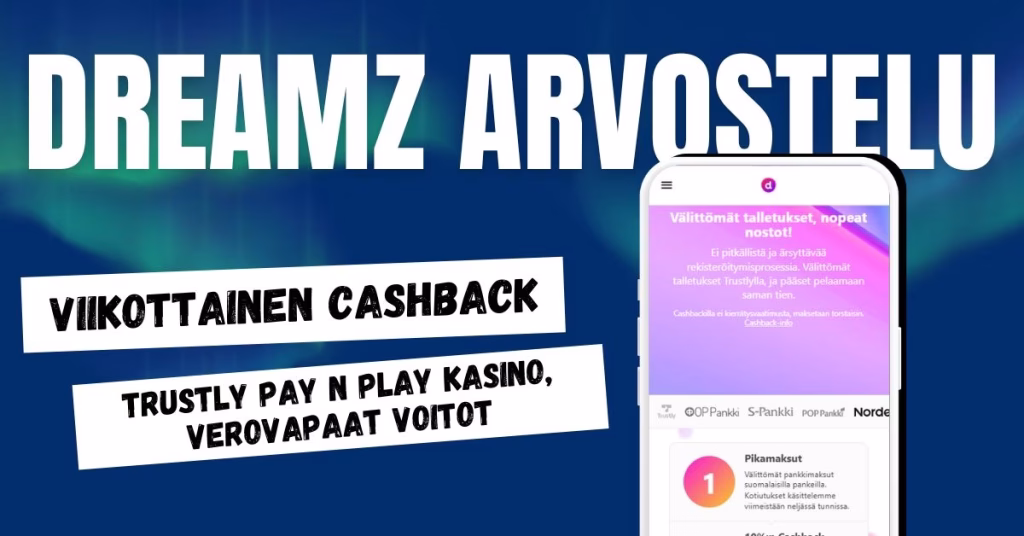 Dreamz Casino arvostelu kokemuksia