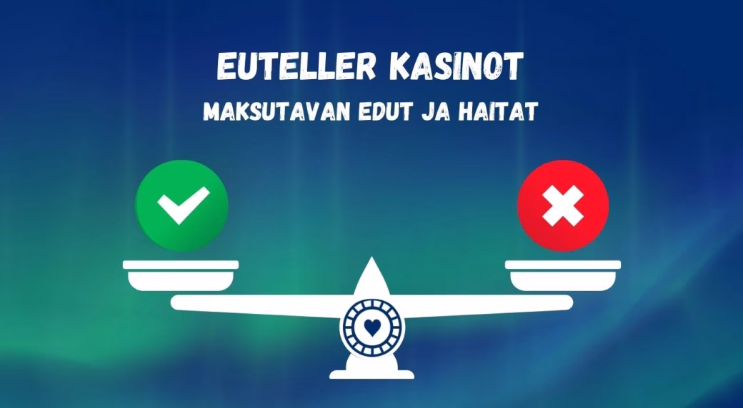 Euteller maksutapa hyödyt ja haitat