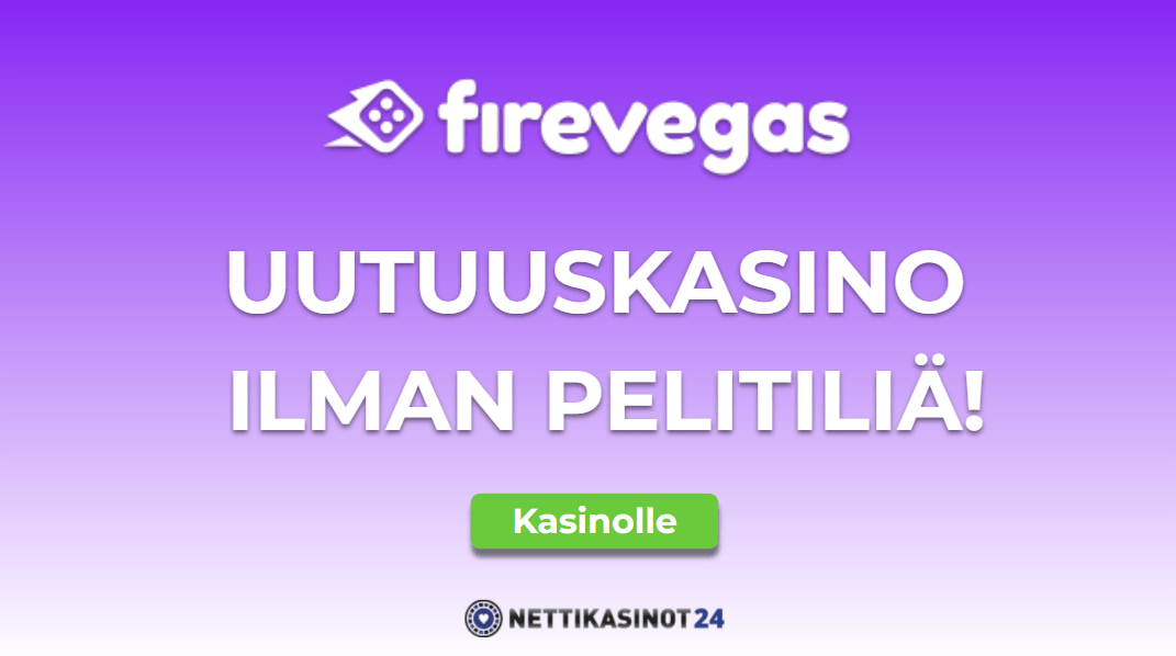 FireVegas kasino ilman pelitiä