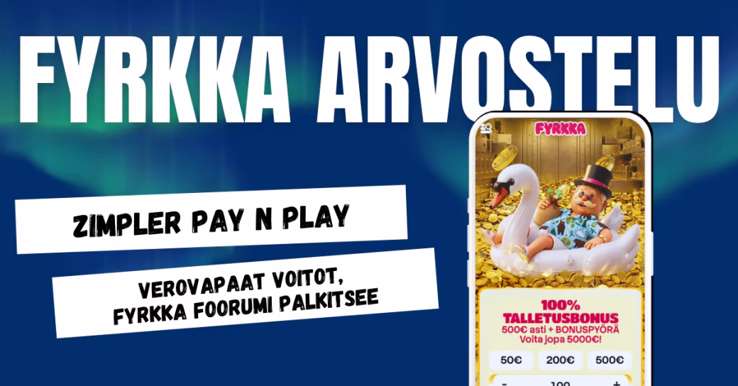 Fyrkka Casino on Zimpler pikakasino, josta verovapaat voitot.