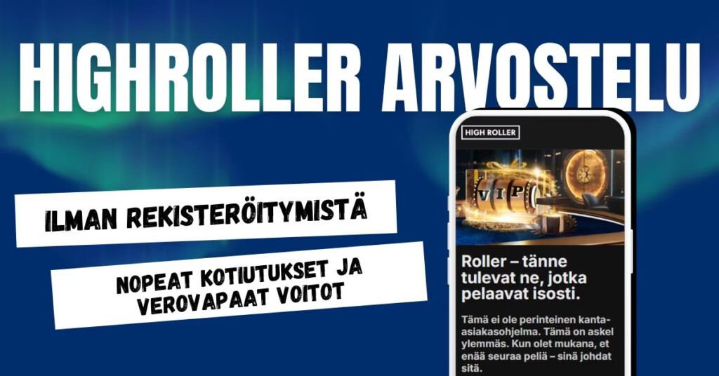 Highroller Casinolla pelaat ilman rekisteröitymistä ja kotiutat nopeasti sekä verovapaasti