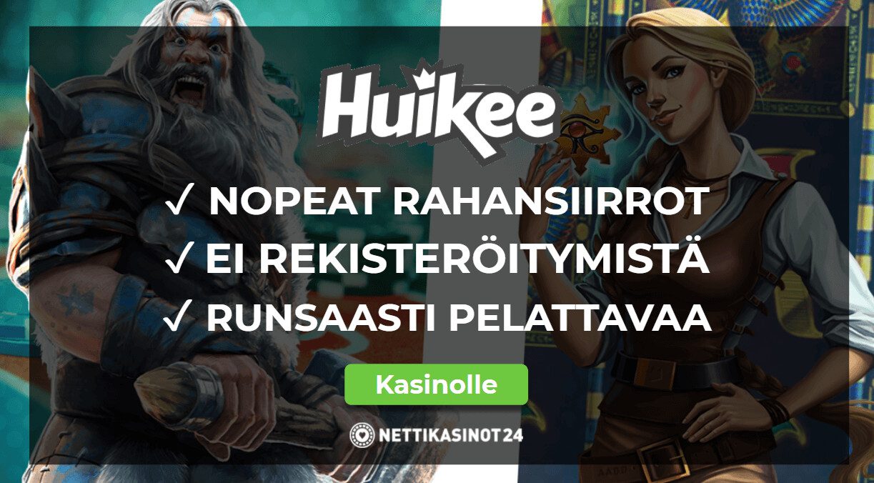huikee kasinolta löytyy runsaasti pelattavaa