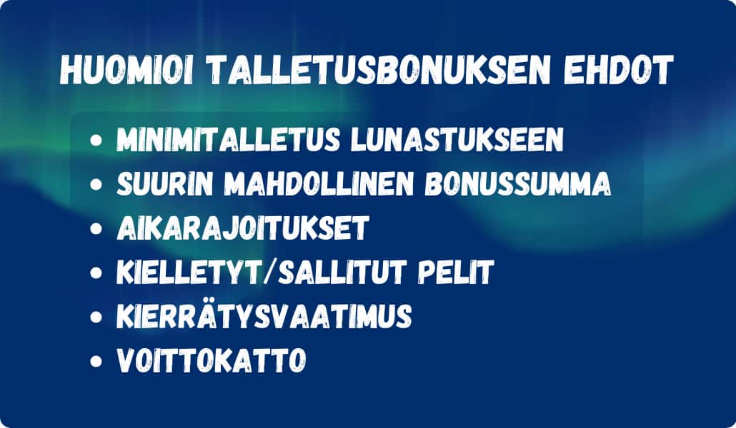 Talletusbonuksen ehdot.