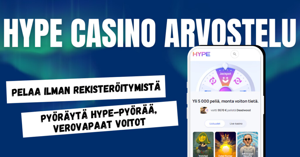 Hype Casinolla pelaat ilman rekisteröitymistä, saat voitot verovapaasti ja pyöräytät Hype-pyörästä etuja.