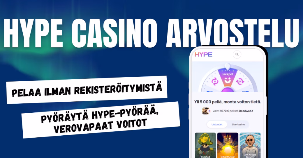 Hype Casinolla pelaat ilman rekisteröitymistä, saat voitot verovapaasti ja pyöräytät Hype-pyörästä etuja.