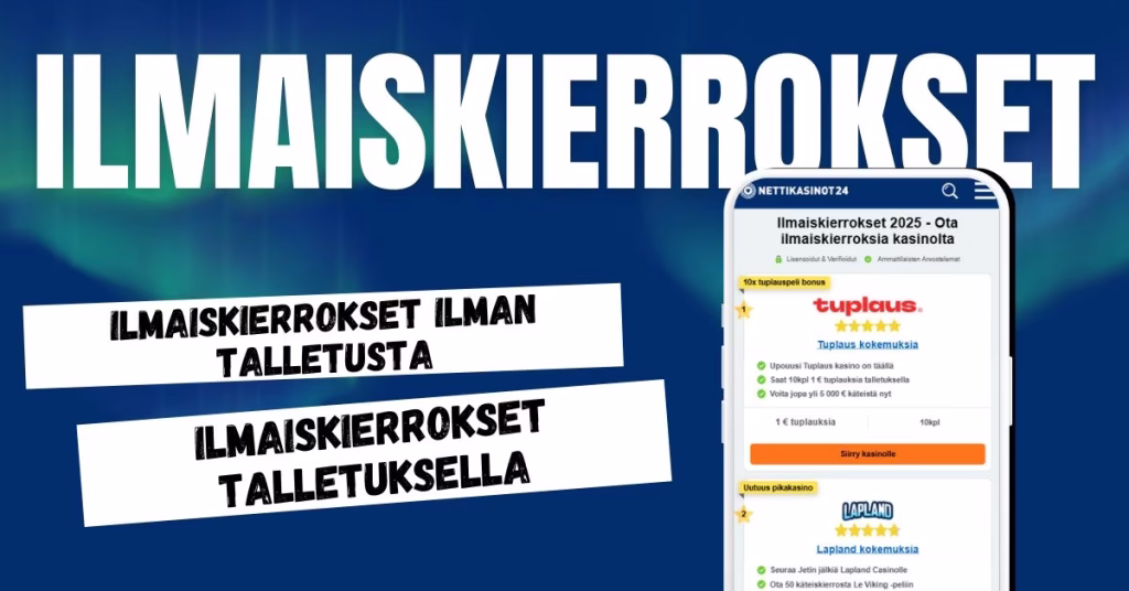 Lunasta ilmaiskierrokset nettikasinolta