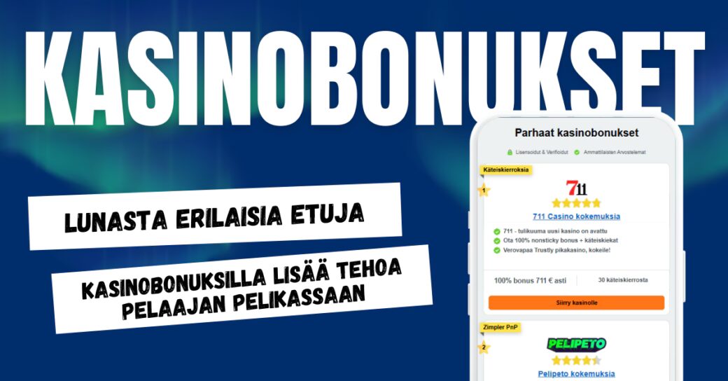 Kasinobonukset nettikasinoilla ja millaisia ne ovat