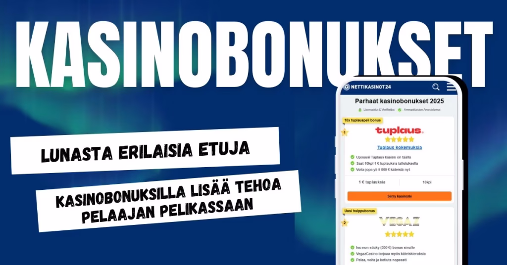 Kasinobonukset nettikasinoilla ja millaisia ne ovat