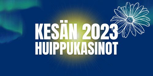 Kesän 2023 parhaat paikat pelata