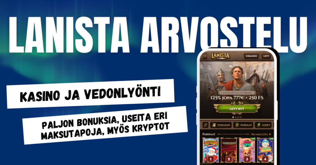 Lanista Casinolta löytyy niin kasino kuin myös vedonlyönti sekä paljon bonuksia ja useita maksutapoja.