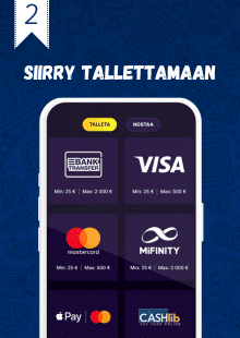 Valitse maksutapa ja siirry tallettamaan.