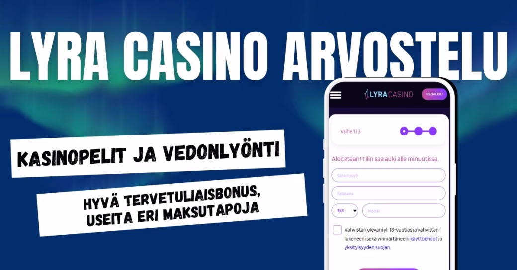 Lyra Casino arvostelu ja kokemuksia