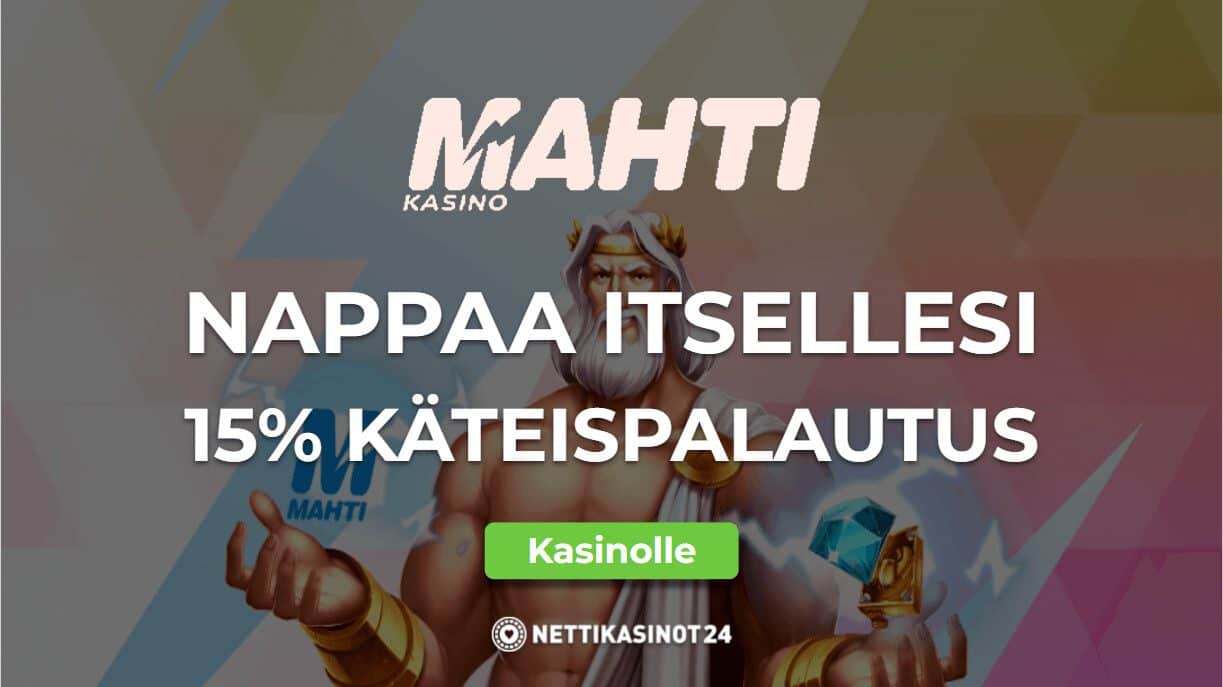 mahti kasinon käteispalautus