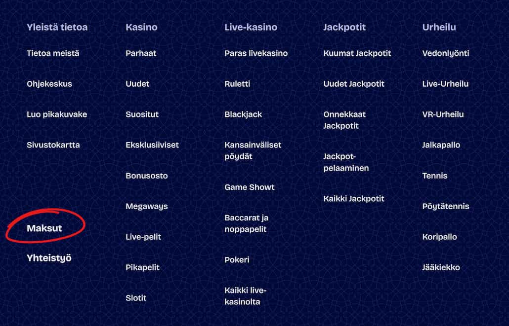 Kasinon menusta voi löytyä linkki maksutapojen sivulle.