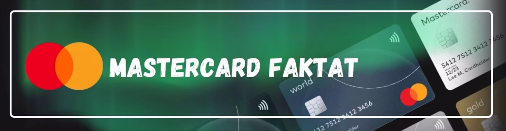 Mastercard maksutapa faktat