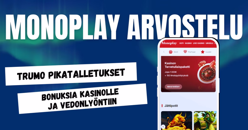 Monoplay Casinolta bonuksia niin kasinolle kuin myös vedonlyöntiin.
