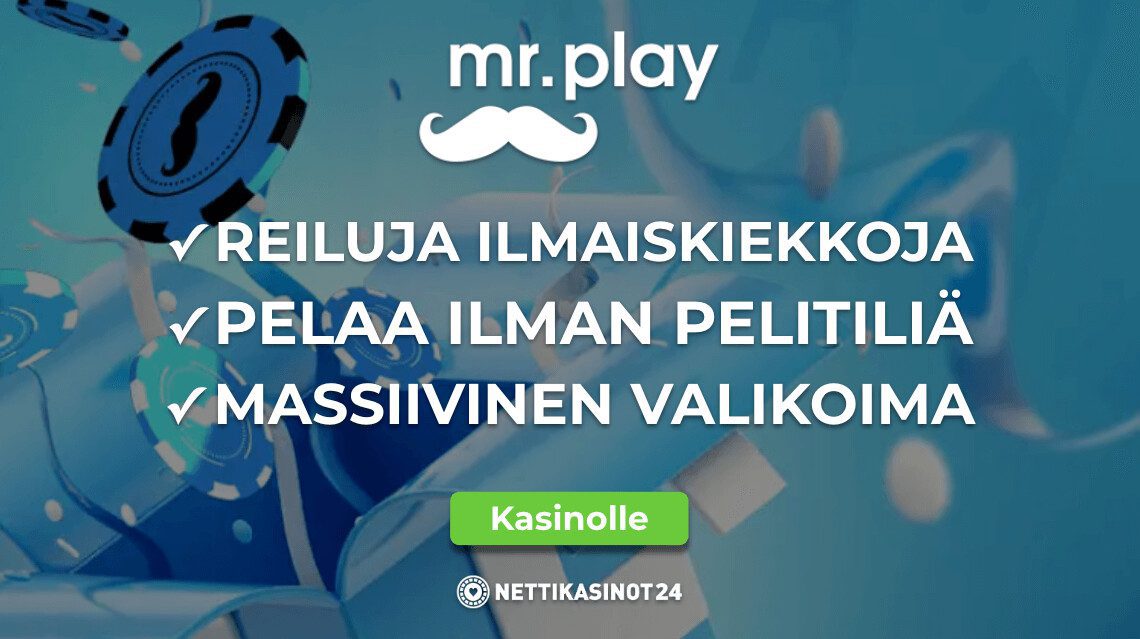 kokemuksia Mr Play kasinosta