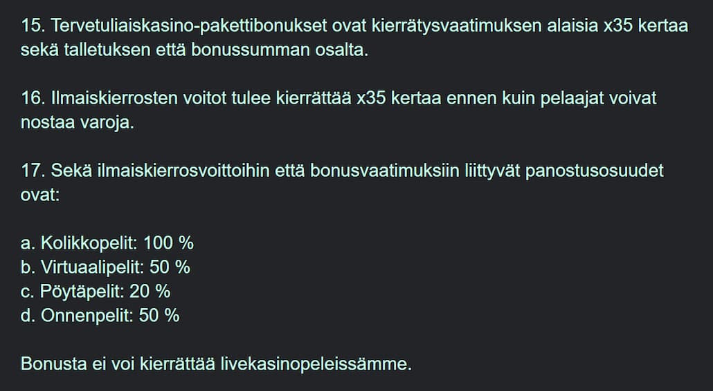 Ote kasinotarjouksen käyttöehdoista.