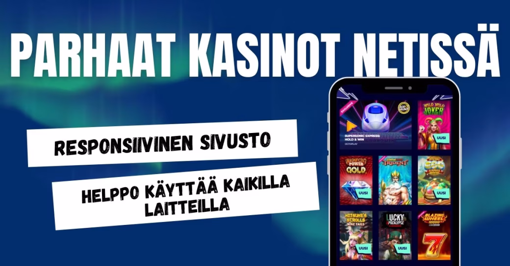 Parhaat casinot netissä ovat helppokäyttöisiä kaikilla laitteilla