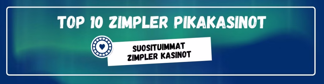 TOP 10 parhaat Zimpler kasinot