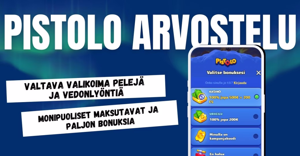 Pistolo casino arvostelu ja kokemuksia.