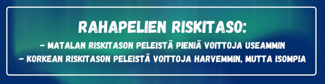 Rahapelien riskitasojen erot