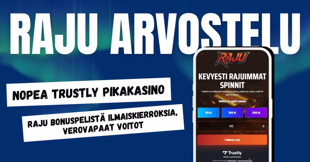 Raju Casino on Trustly pikakasino, jonka bonuspelistä on mahdollista saada ilmaiskierroksia.