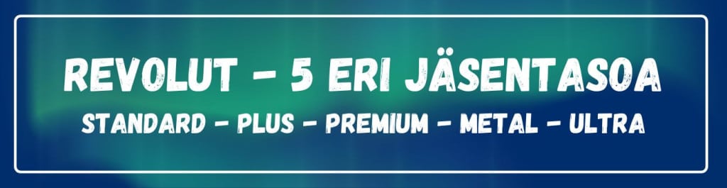 Revolut 5 eri jäsentasoa