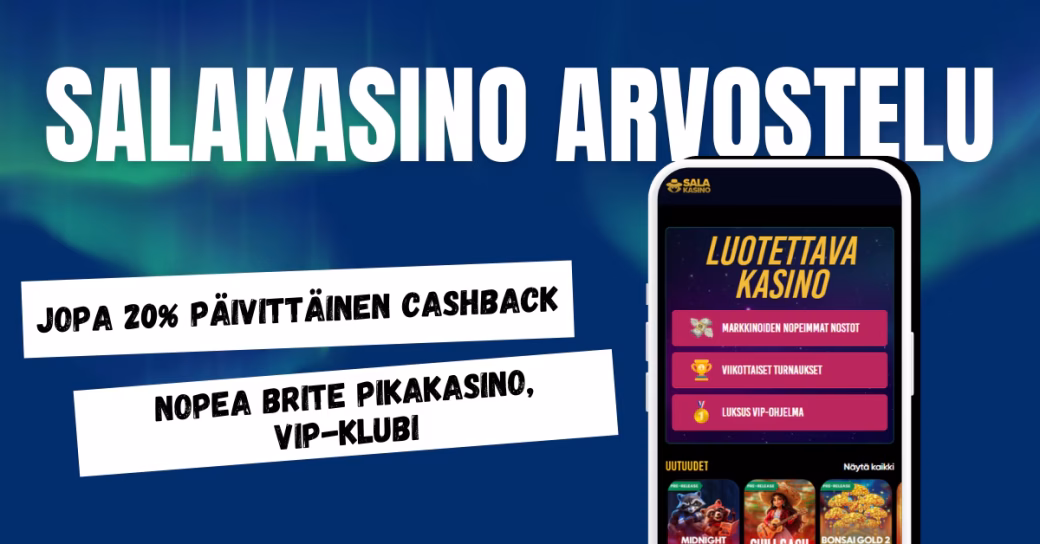 Salakasino arvostelu ja kokemuksia