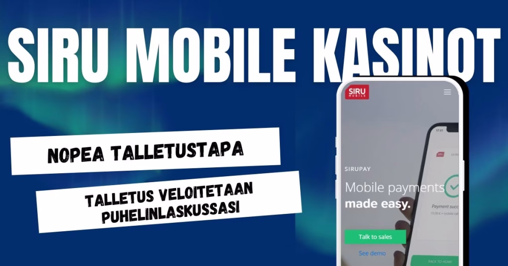 Siru Mobile on nopea talletustapa