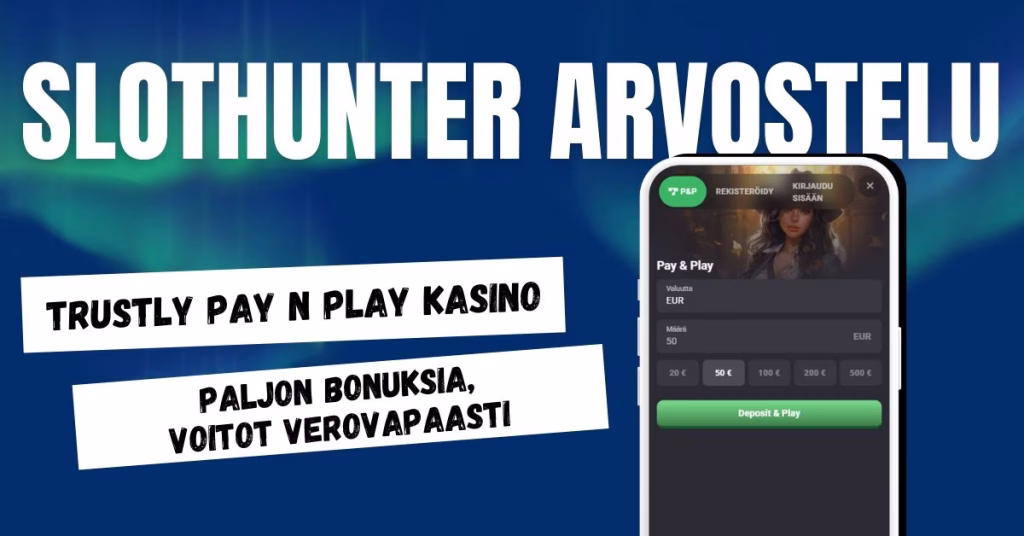Slothunter Casino arvostelu ja kokemuksia