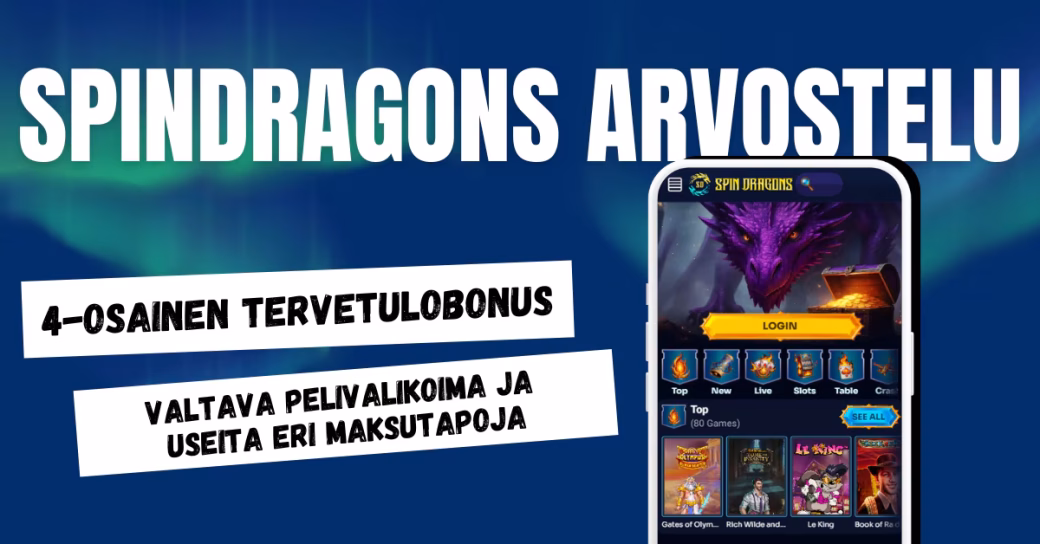 Spin Dragons Casino tarjoaa 4-osaisen tervetulobonuksen, paljon pelejä ja useita maksutapoja.