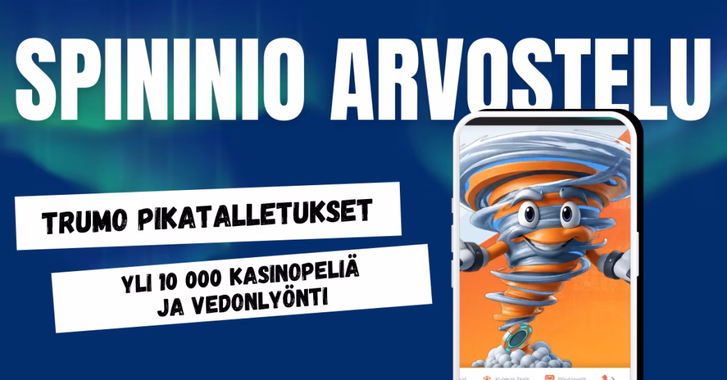 Spininio Casinolle pikatalletukset Trumolla, upea valikoima kasinopelejä ja vedonlyöntikohteita.