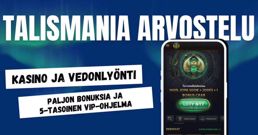 Talismania Casinolta löydät kasinopelit ja vedonlyönnin