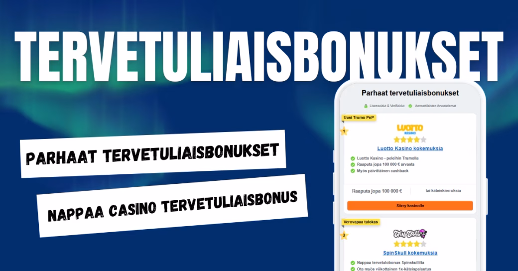 Casino tervetuliaisbonus.