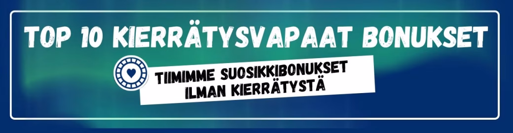 TOP 10 bonukset ilman kierrätystä