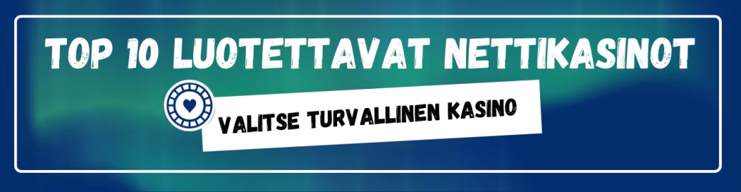 TOP10 luotettavat nettikasinot