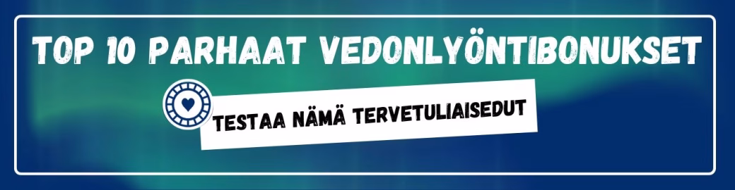 Top 10 parhaat vedonlyöntibonukset, testaa ainakinn nämä tervetuliaisedut.