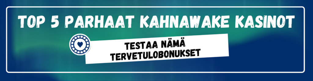 TOP5 parhaat Kahnawake kasinot ja tervetulobonukset
