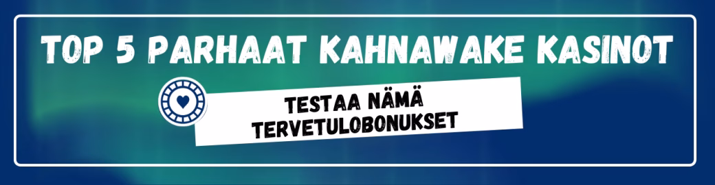 TOP5 parhaat Kahnawake kasinot ja tervetulobonukset