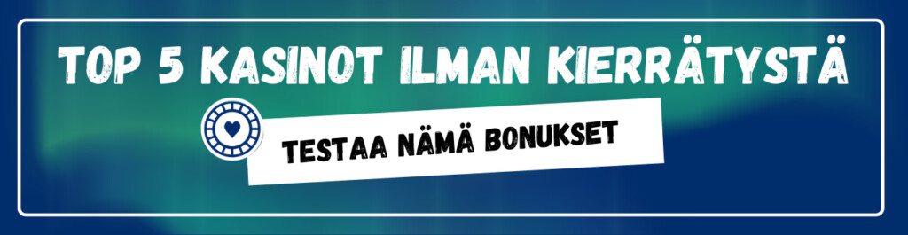 Top5 kasinot ilman kierrätystä