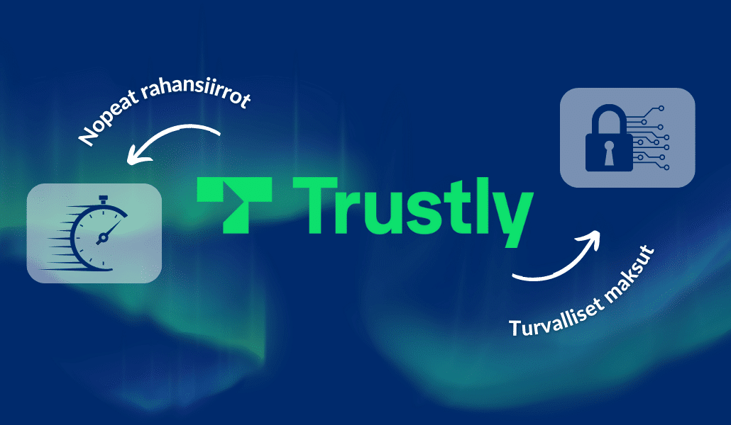 trustly on yksi nopeimmista maksutavoista