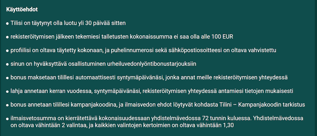 Vedonlyöntibonuksiin kuten syntymäpäiväbonuksiin sisältyy tarkasti määriteltyjä sääntöjä ja ehtoja.